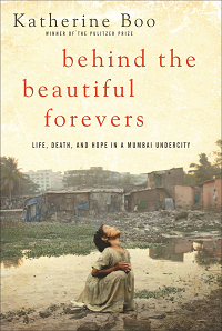 BEHIND THE BEAUTIFUL FOREVERS -- cover